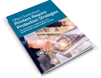 Printers Require Protection Strategies cover
